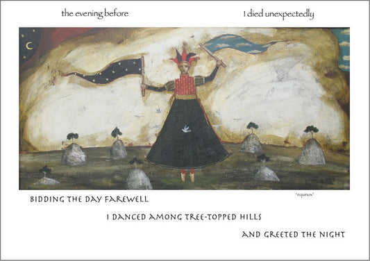 The Evening Before I Died Unexpectedly