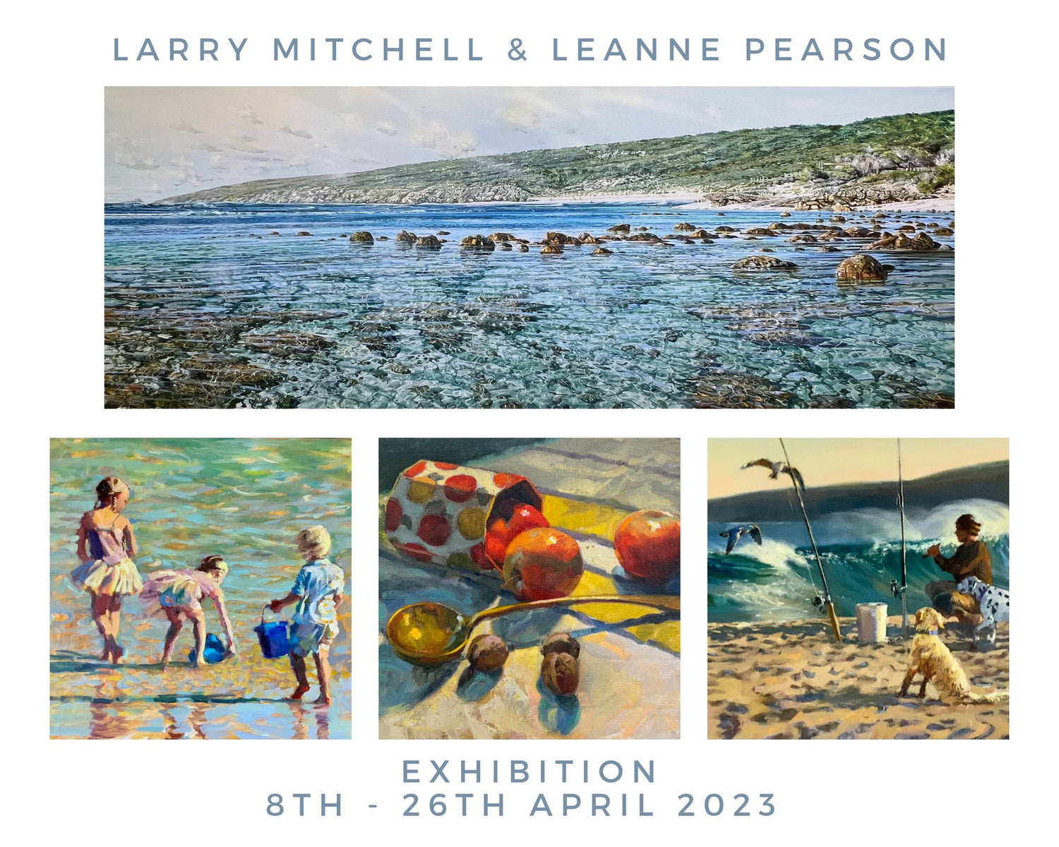 Larry Mitchell and Leanne Pearson: Sat 8th - Wed 26th April