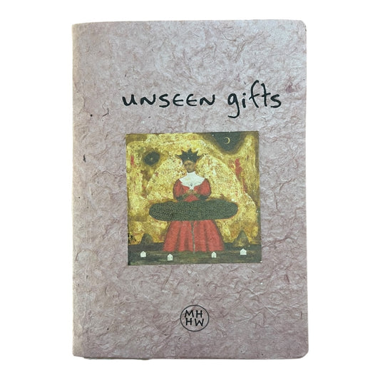 unseen gifts