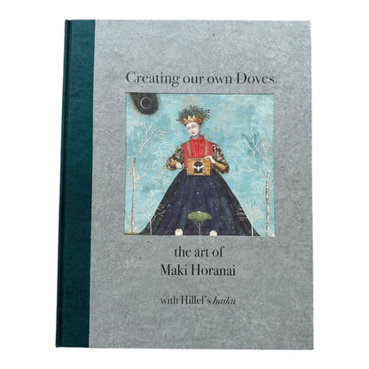 Creating Our Own Doves